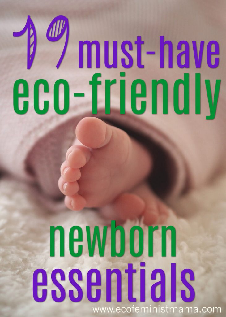eco friendly must-have baby items for newborns